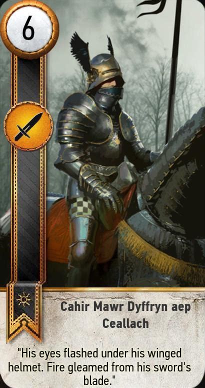 Cahir Mawr Dyffryn aep Ceallach (Gwent Card) | The Witcher 3 Wiki