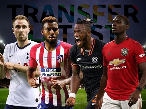 Transfer news: Manchester United, Arsenal, Tottenham and Chelsea set to ...