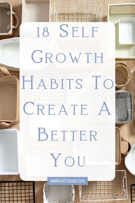 18 self growth habits to create a better you in 2023! | How to better yourself, Self, Habits