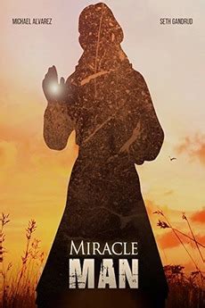 ‎Miracle Man (2013) directed by Ted Jordan • Reviews, film + cast • Letterboxd