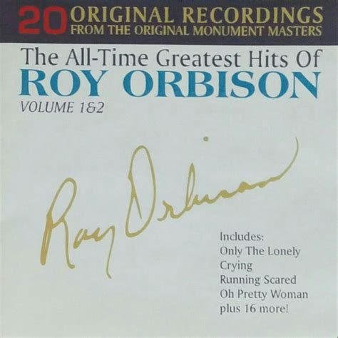 Roy Orbison - The All-Time Greatest Hits Of Roy Orbison Volume 1 & 2 (CD) | Discogs