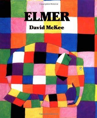 Elmer (Elmer Books) by David McKee | Goodreads