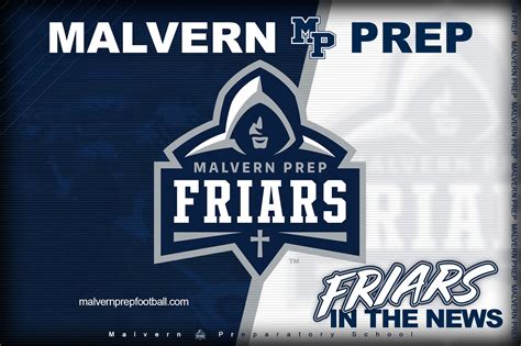 News about Malvern Prep (PA) Football Team. Home to the Friars