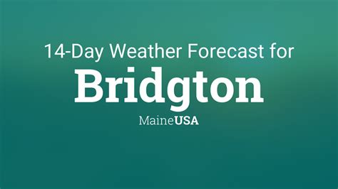 Bridgton, Maine, USA 14 day weather forecast