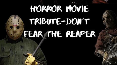 Horror Tribute 4 - Don’t Fear The Reaper (request) - YouTube