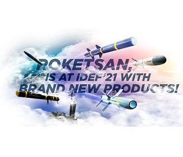 Roketsan - Roketsan at IDEF’21 with Brand New Products