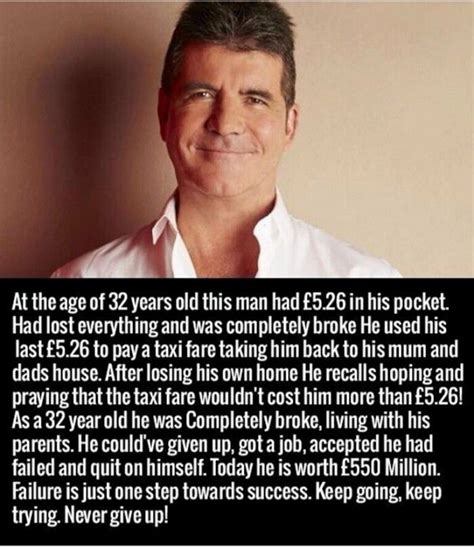 Simon Cowell ... | Millionaire quotes, Business quotes, Inspirational story