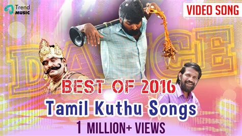 Best of Tamil Kuthu Songs | Video Jukebox | TrendMusic - YouTube