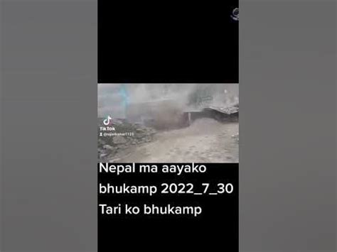 Nepal ma aayako bhukamp 2022_7-30 Tari ko bhukamp😭😭 - YouTube