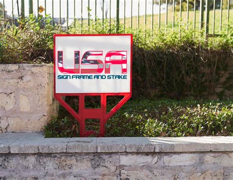 USA Sign Frame and Stake Step Frame - yard sign frame