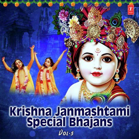 Krishna Janmashtami Special Bhajans Vol-5 Songs Download - Free Online ...