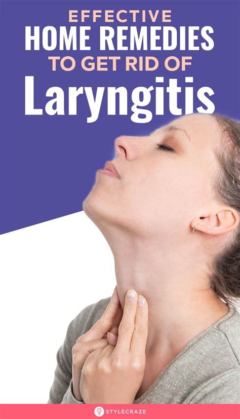 How To Get Rid Of Laryngitis: 12 Home Remedies And Causes | Home ...