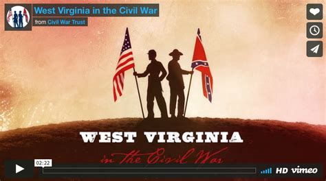 New video: “West Virginia in the Civil War” by the Civil War Trust – West Virginia in the Civil War