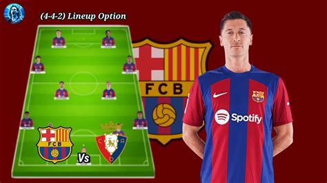 Barcelona Lineup Vs Osasuna 4-4-2 Option - Super Cup Semi Final🔥😱 - YouTube