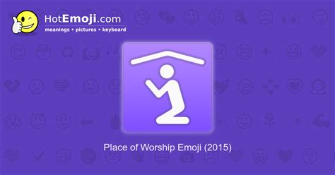 🛐 Place of Worship Emoji Meaning with Pictures: from A to Z