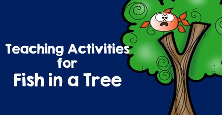 Fish in a Tree Teaching Activities - Book Units Teacher