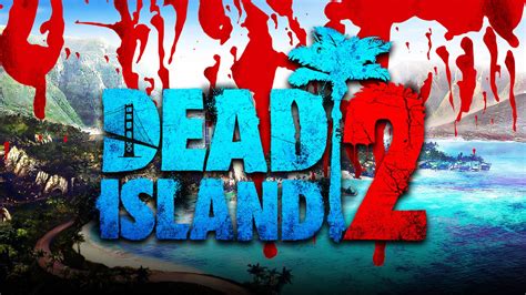 Dead Island 2: Publisher Teases Upcoming News For Sequel Installment