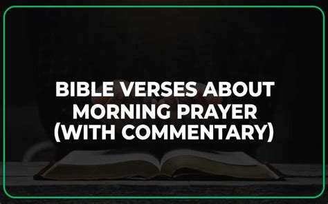 30 Bible Verses About Morning Prayer (With Commentary) - Scripture Savvy