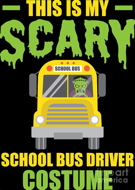 Halloween Scary School Bus Driver Costume Gift Digital Art by Haselshirt | Pixels