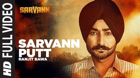 Sarvann Putt: "Ranjit Bawa" (Full Video Song) | Latest Punjabi Movie Song | Amrinder Gill | T ...