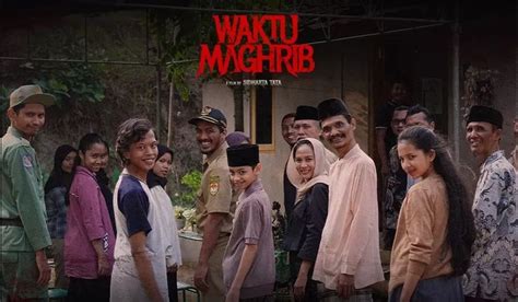 ﻿Sinopsis Film Waktu Maghrib (2023): Kekuatan Jahat Menjelang Malam - Fakta.id