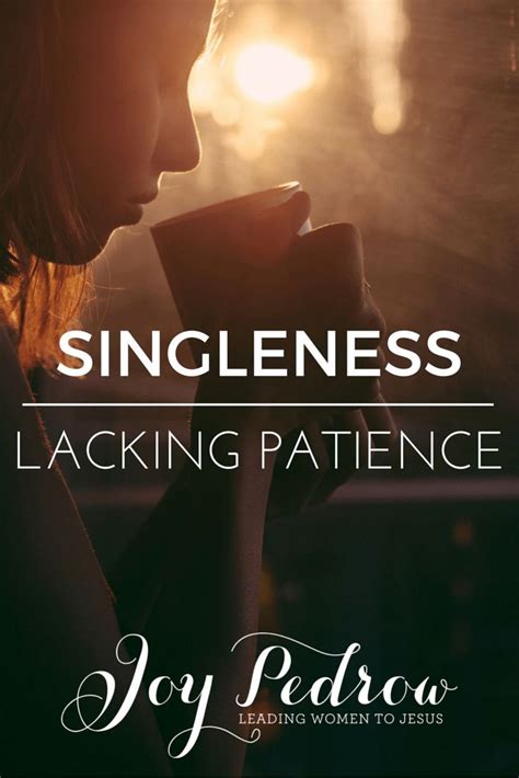 Singleness and Patience | Christian single women, Single christian, Single humor