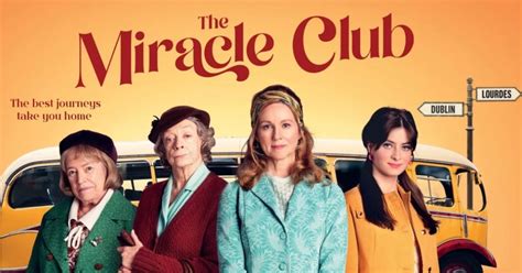 The Miracle Club Review: A Refreshing Tale of Friendship and Forgiveness