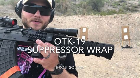 OTK-19 Suppressor Wrap : Quick Look - YouTube