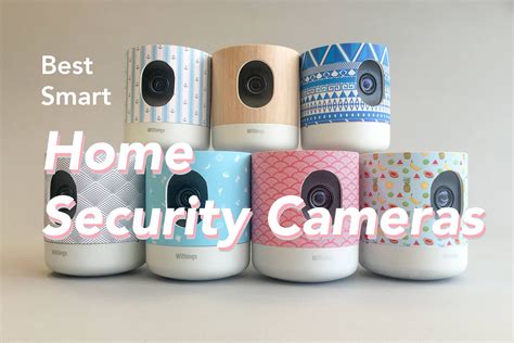 Best Home Security Cameras 2017 - 8 Innovative Smart Home Cameras