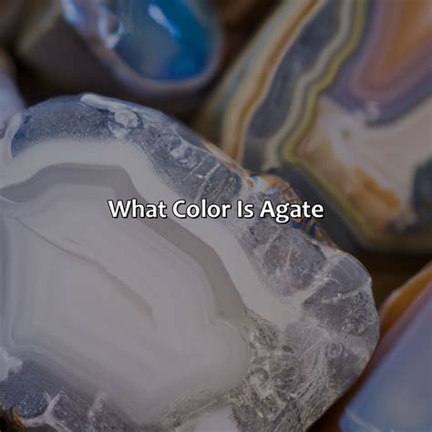 What Color Is Agate - colorscombo.com