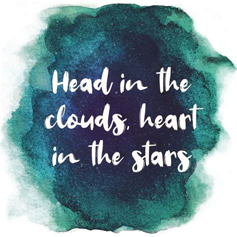 Head In The Clouds Quotes - ShortQuotes.cc