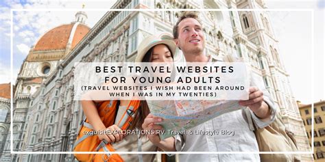 Best Travel Websites for Young Adults - exquisitEXCHANGE: The ...