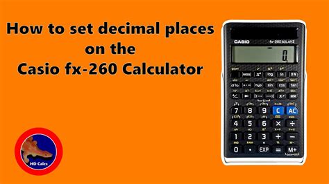 How to set Decimal Places on the Casio fx-260 Calculator - YouTube