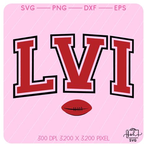 LVI Logo SVG, Super Bowl 2022 Logo SVG, Super Bowl LVI SVG - Inspire Uplift