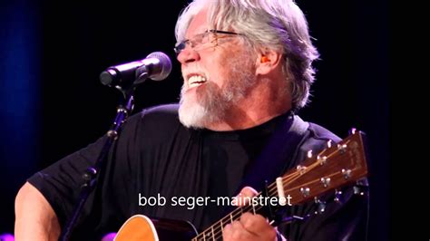 video bob seger MAINSTREET - YouTube