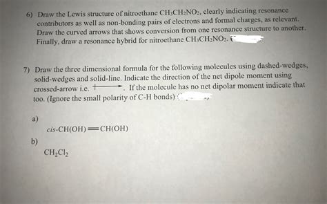 Solved 6) Draw the Lewis structure of nitroethane CH3CH2NO2, | Chegg.com