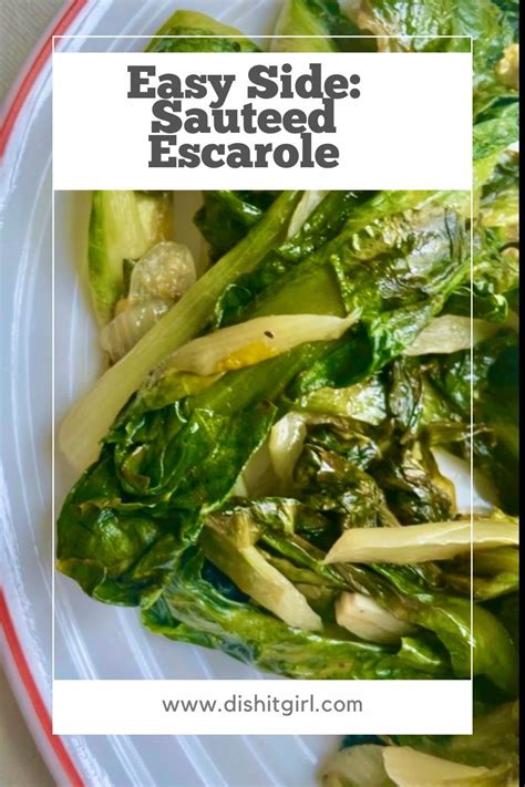 Easy Sauteed Escarole with Garlic - Dish It Girl Recipe Box