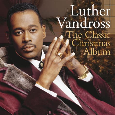 Luther Vandross - The Classic Christmas Album | iHeart