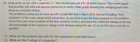 Draw an RL circuit, with an inductor L=1H and | Chegg.com