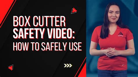 Box Cutter Safety Training Video: How To Safely Use A Box Cutter - YouTube