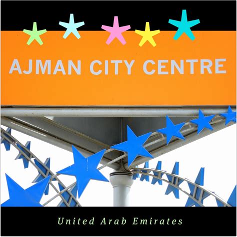 The Ajman City Centre : UAE : The largest Shopping Mall in… | Flickr