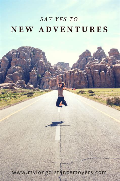 Say yes to new adventures! Long Distance Moving Companies, Long ...