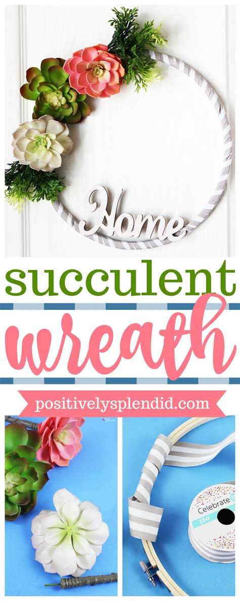 Faux Succulent Embroidery Hoop Wreath - Positively Splendid {Crafts ...