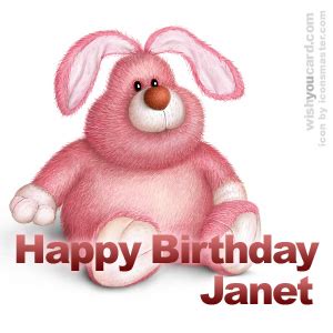 Happy Birthday Janet Free e-Cards