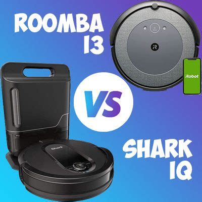 Shark RV1001AE IQ vs. iRobot Roomba i3+ EVO