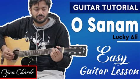 O Sanam Guitar Lesson with Easy Open Chords | Lucky Ali | Guitar Chords ...