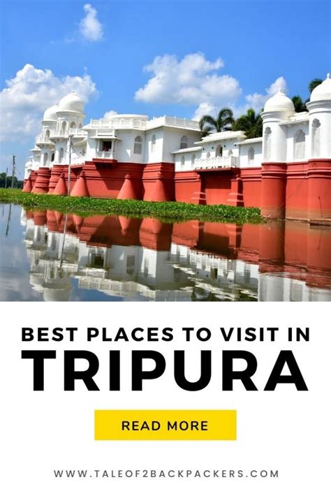 Best Tourist Places in Tripura - A Complete Travel Guide | T2B