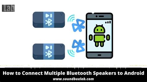 How to Connect Multiple Bluetooth Speakers to Android