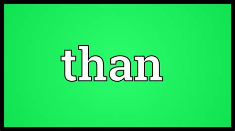 Than Meaning - YouTube