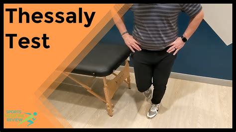 Thessaly Test (for Meniscus Tears) - YouTube